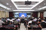 省局组织参加全国安全生产工作视频会议 - 安全生产监督管理局